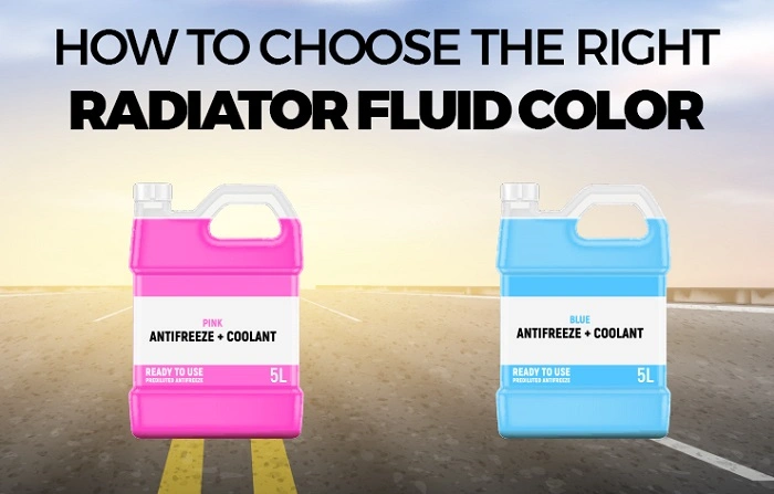 How to Choose the Right Coolant or Antifreeze